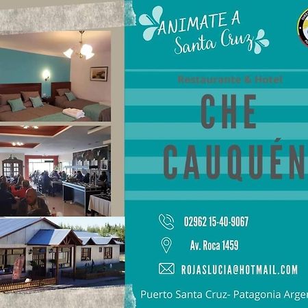Che Cauquen Villa Puerto Santa Cruz Eksteriør bilde